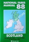 National Fares Manual 88 - Scotland, 25 September 2004 to 1 January 2005 or until further notice by National Rail
